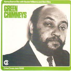 Kenny Barron Trio, Buster Williams, Ben Riley - Green Chimneys