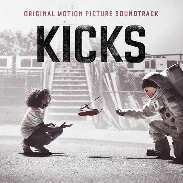  - Kicks (Original Motion Picture Soundtrack)