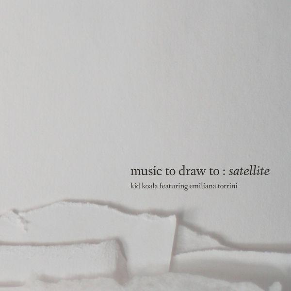 Kid Koala, Emiliana Torrini - Music To Draw To: Satellite