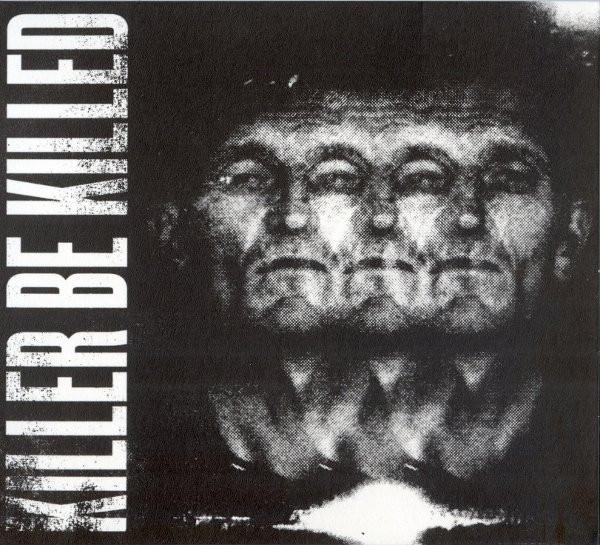 Killer Be Killed - Killer Be Killed