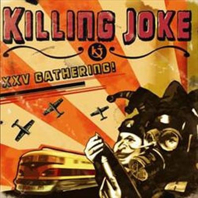 Killing Joke - XXV Gathering