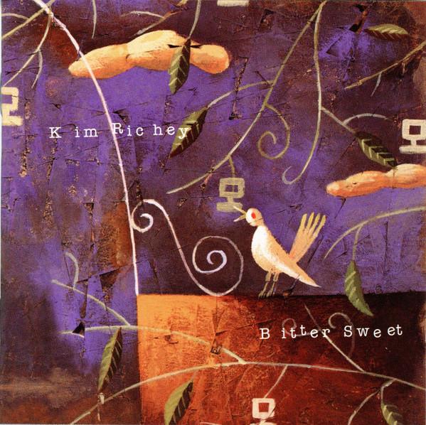 Kim Richey - Bitter Sweet