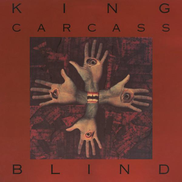 King Carcass - Blind