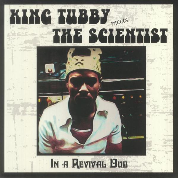 King Tubby, Scientist - In A Revival Dub