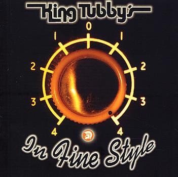  - King Tubby's In Fine Style