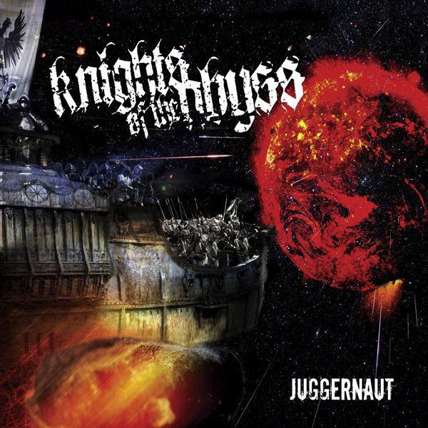 Knights Of The Abyss - Juggernaut