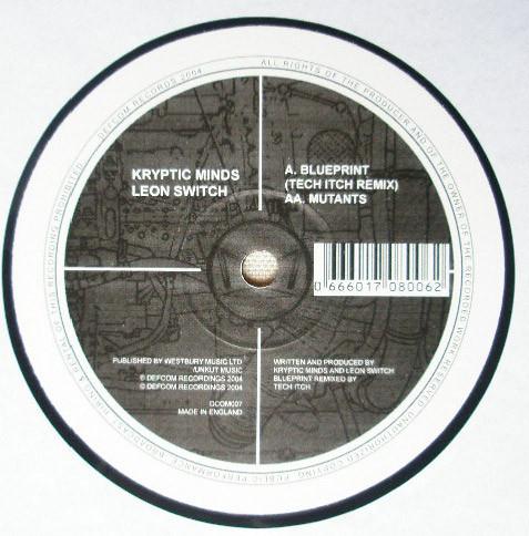 Kryptic Minds & Leon Switch - Blueprint (Tech Itch Remix) / Mutants