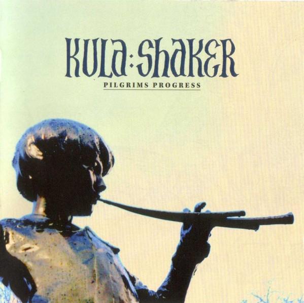 Kula Shaker - Pilgrim's Progress