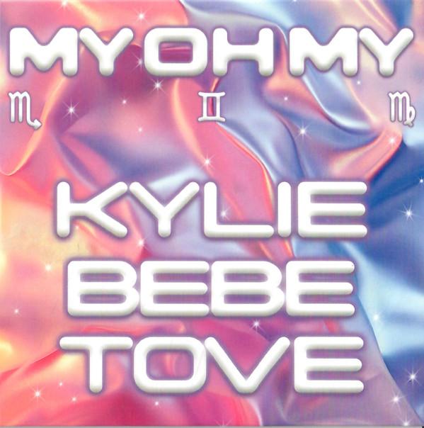 Kylie Minogue, Bebe Rexha, Tove Lo - My Oh My