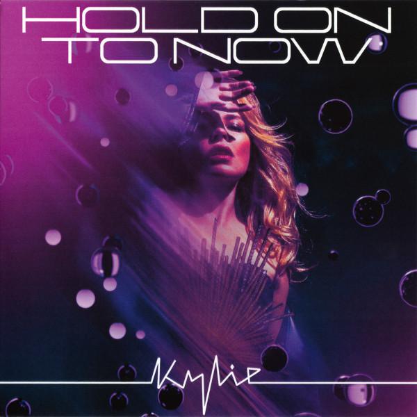 Kylie Minogue - Hold On To Now