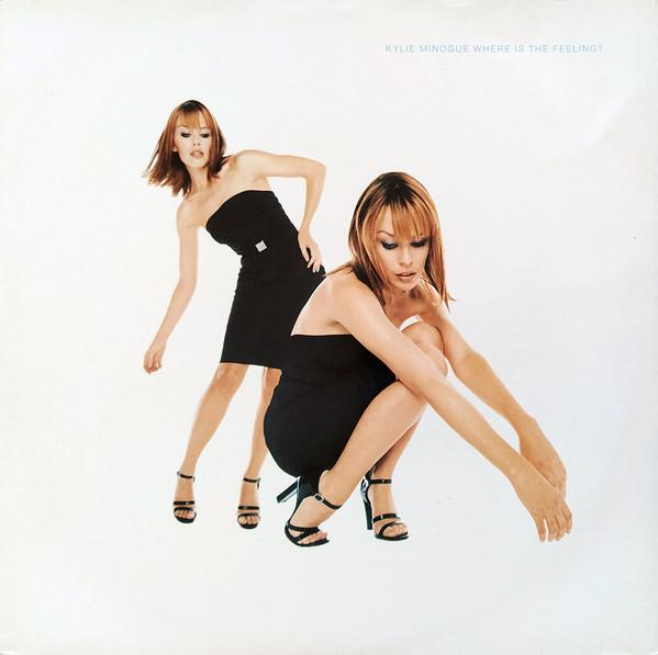 Kylie Minogue - Where Is The Feeling?