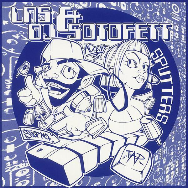 LNS , Dj Sotofett - Sputters