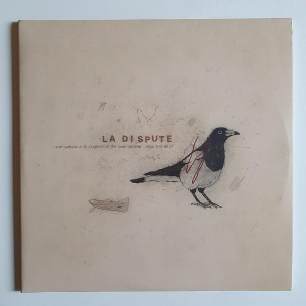 La Dispute - Somewhere at the Bottom of the River Between Vega and Altair (10th Anniversary)