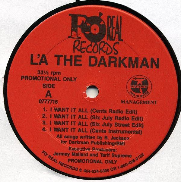 La The Darkman - I Want It All / As The World Turns