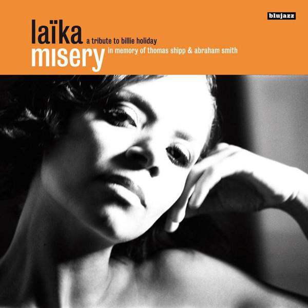 Laïka Fatien - Misery (A Tribute To Billie Holiday)