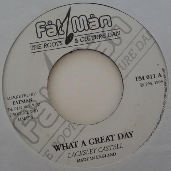 Lacksley Castell - What A Great Day