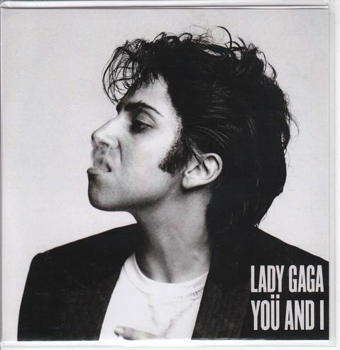 Lady Gaga - Yoü And I