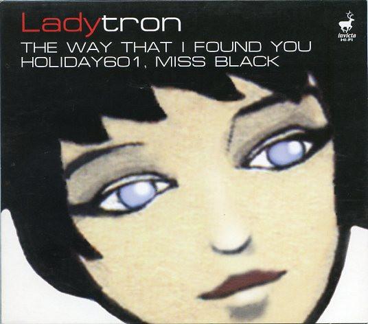 Ladytron - The Way That I Found You