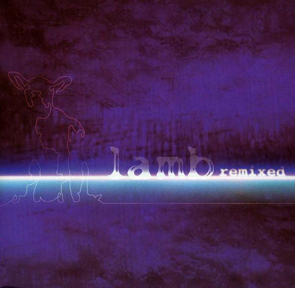 Lamb - Remixed