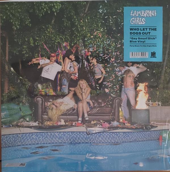 Lambrini Girls - Who Let The Dogs Out