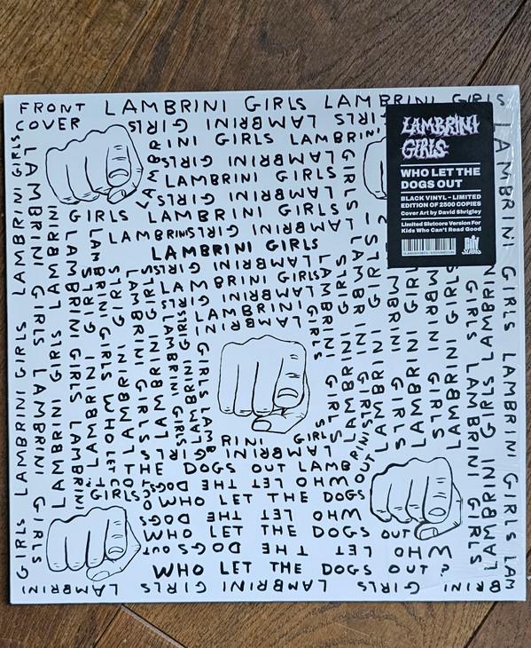 Lambrini Girls - Who Let The Dogs Out