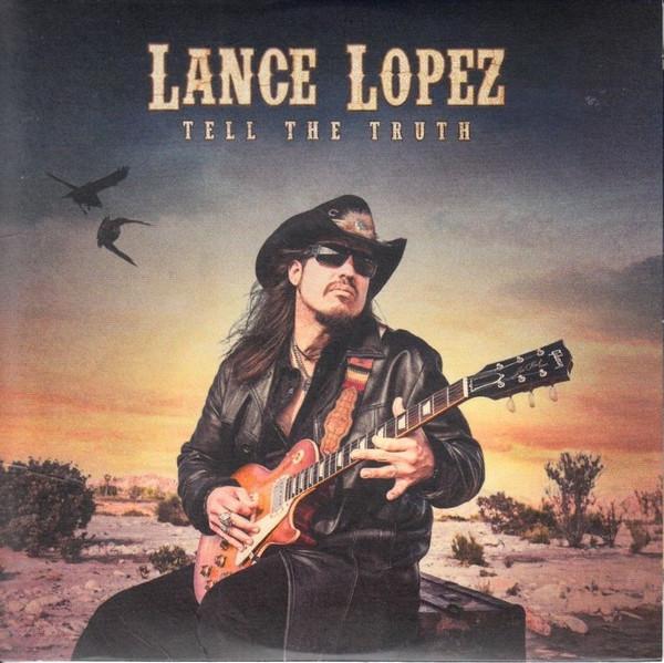 Lance Lopez - Tell The Truth
