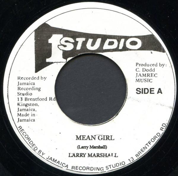 Larry Marshall - Mean Girl