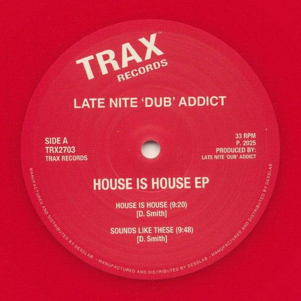 Late Nite 'DUB' Addict - House Is House Ep