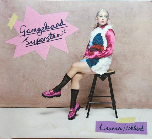 Lauran Hibberd - Garageband Superstar