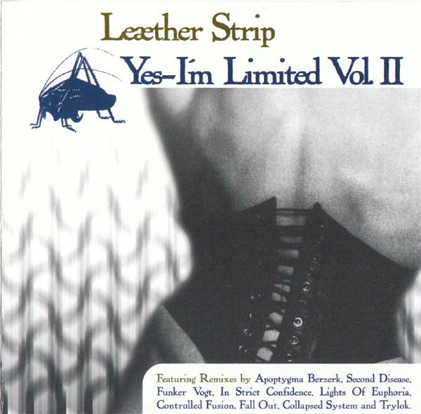 Leæther Strip - Yes - I'm Limited Vol. II