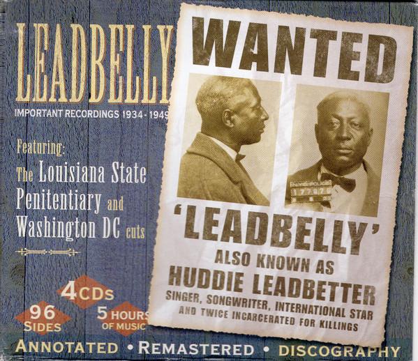Leadbelly - Important Recordings 1934 - 1949