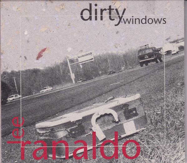 Lee Ranaldo - Dirty Windows