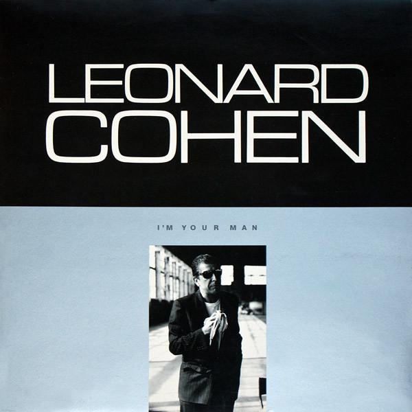 Leonard Cohen - I'm Your Man