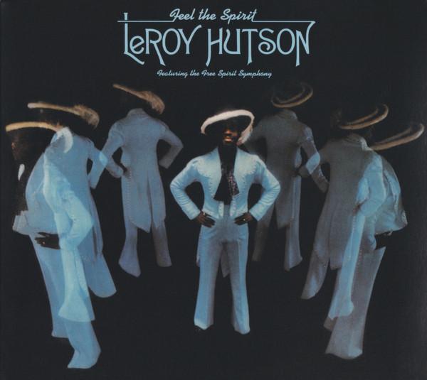 Leroy Hutson, The Free Spirit Symphony - Feel The Spirit