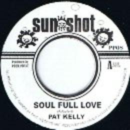 Linval Thompson, Pat Kelly - Soul Full Love / Jah Jah Red Red