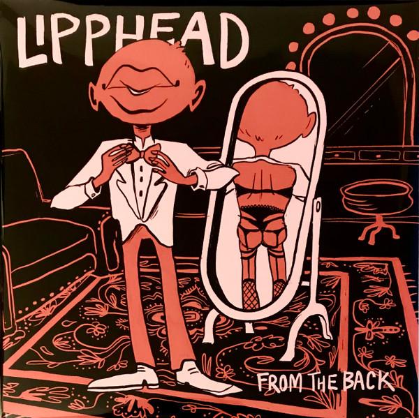 Lipphead - From the Back