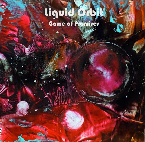 Liquid Orbit - Game Of Promises