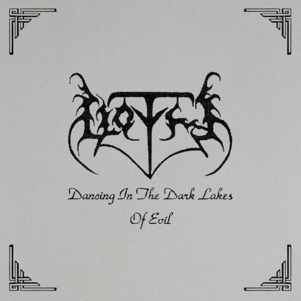 Lloth - Dancing In The Dark Lakes Of Evil