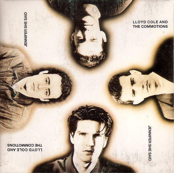 Lloyd Cole & The Commotions - Jennifer She Said