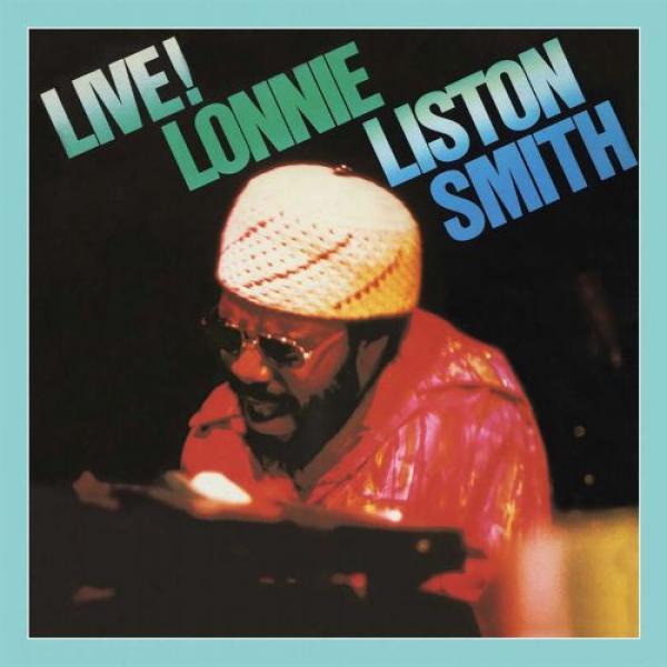 Lonnie Liston Smith - Live!