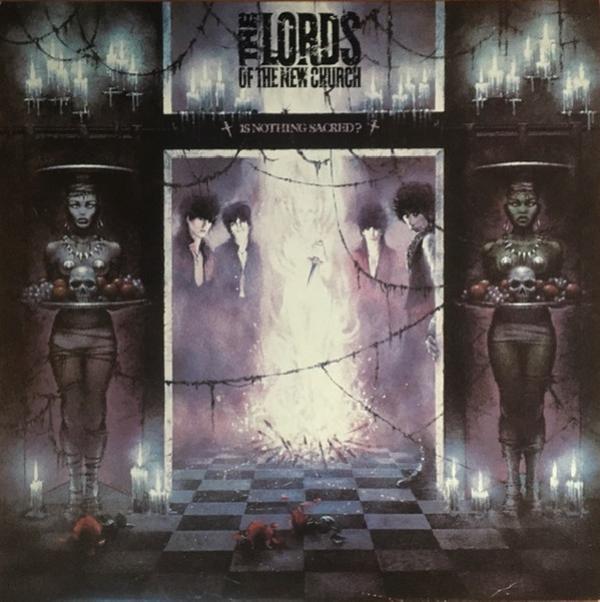 Lords Of The New Church - Is Nothing Sacred?