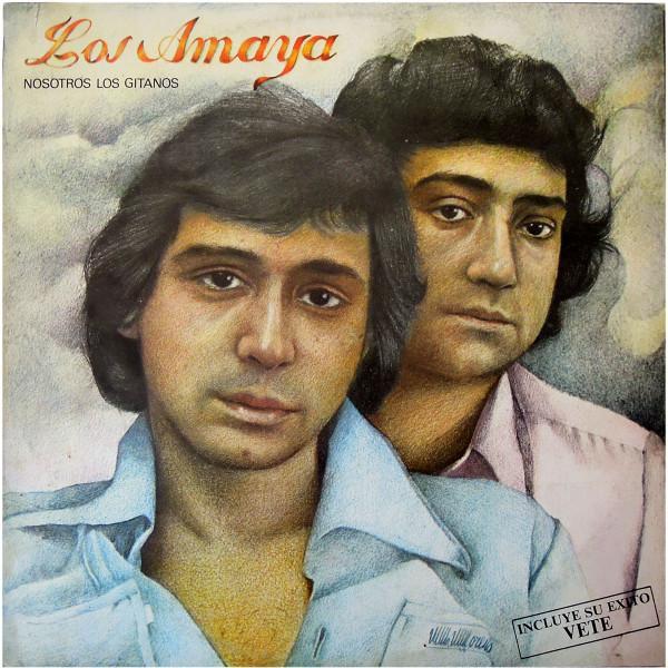 Los Amaya - Nosotros Los Gitanos