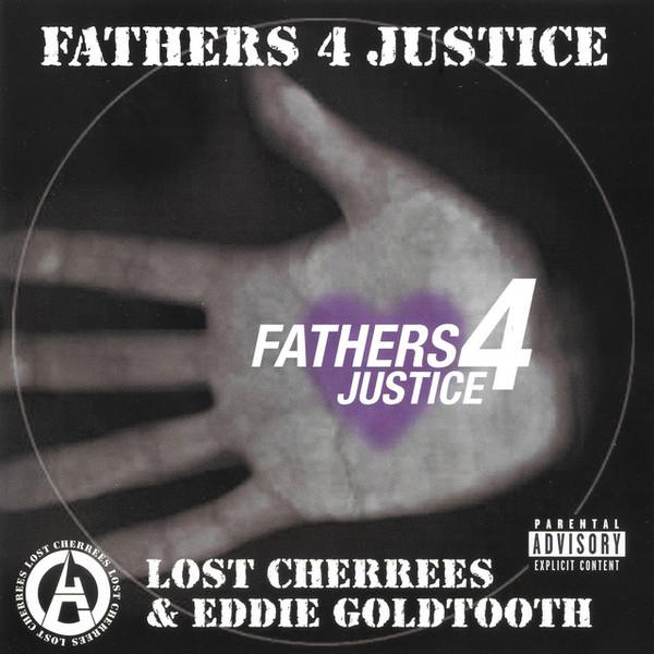Lost Cherrees, Eddie Goldtooth - Fathers 4 Justice E.P.
