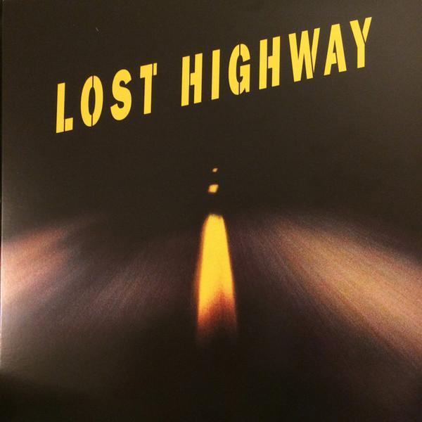  - Lost Highway