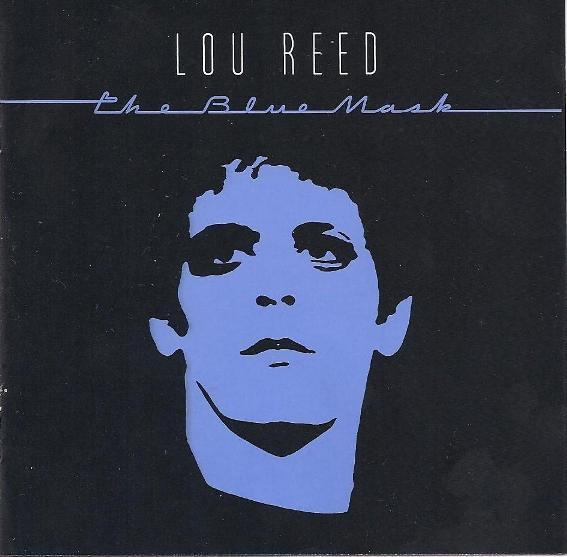 Lou Reed - The Blue Mask