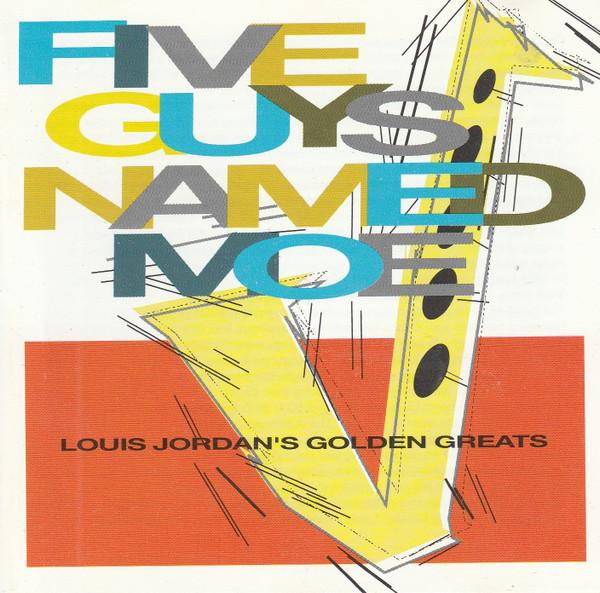 Louis Jordan - Five Guys Named Moe  Louis Jordan's Golden Greats