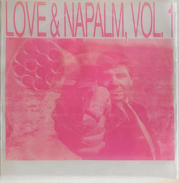  - Love & Napalm, Vol. 1