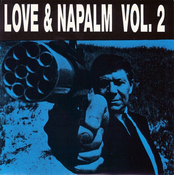  - Love & Napalm Vol. 2
