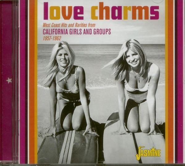  - Love Charms: California Girls and Groups