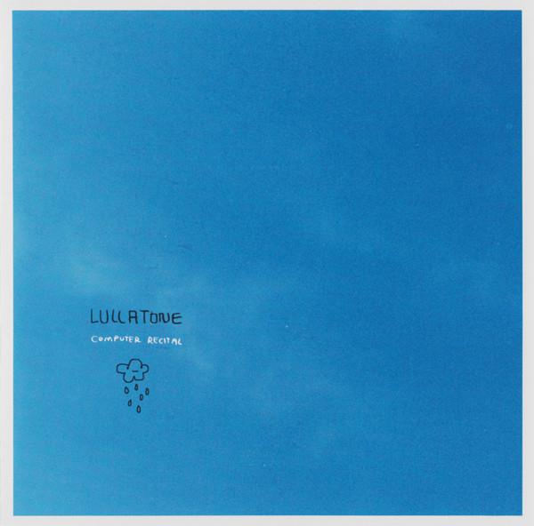 Lullatone - Computer Recital